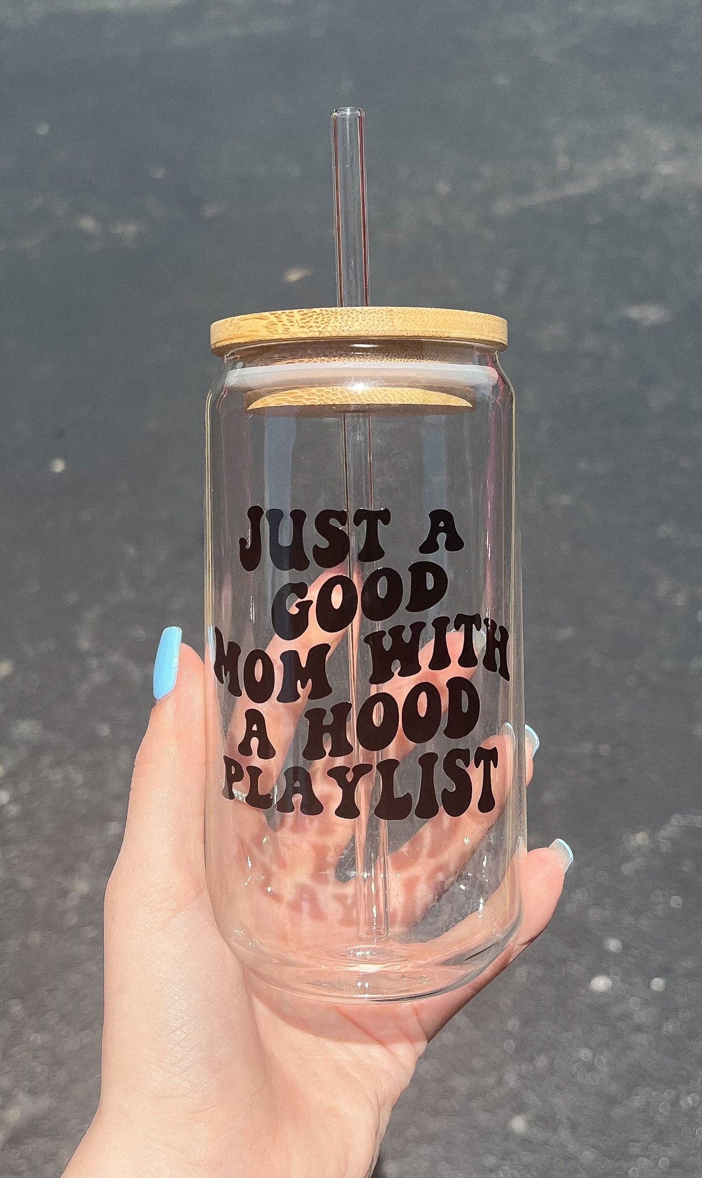 Just a Good Mom With a Hood Playlist Glass Cup